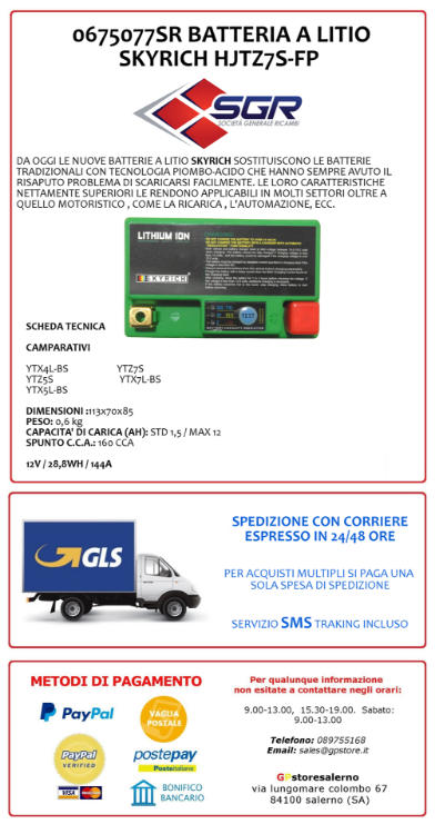 Immagine di 0675077SR BATTERIA LITIO SKYRICH POTENTE EQUIVALENTE YTX4L-BS YTZ5S YTX5L-BS YTX7L-BS YTZ7S YAMAHA 125 DT RE 2005 2006