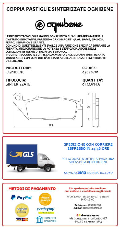 Immagine di 43020201 COPPIA PASTIGLIE FRENO ANTERIORI SINTERIZZATE OGNIBENE TROFEO SUZUKI 600 GSF BANDIT S DAL 1998 AL 1999